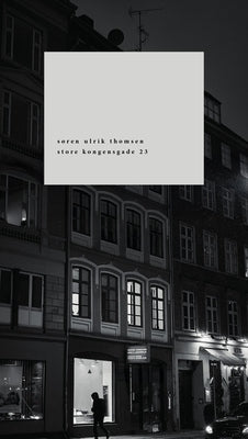 Store Kongensgade 23 by Thomsen, Soren Ulrik
