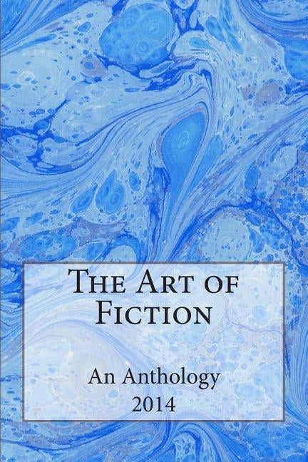 The Art of Fiction by Wade, Christine T.