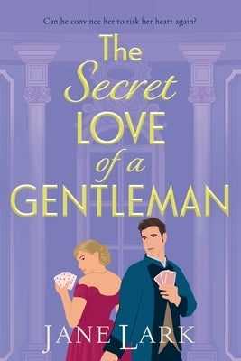 The Secret Love of a Gentleman by Lark, Jane