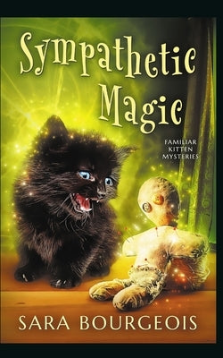 Sympathetic Magic by Bourgeois, Sara