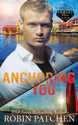 Anchoring You: Pirates in Shadow Cove by Patchen, Robin