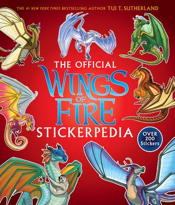 Wings of Fire Stickerpedia by Sutherland, Tui T.