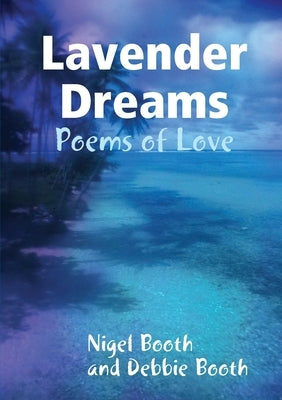 Lavender Dreams by Booth, Nigel