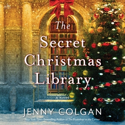 The Secret Christmas Library by Colgan, Jenny