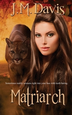 Matriarch by Davis, J. M.