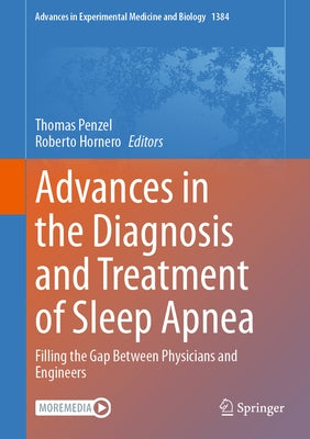 Advances in the Diagnosis and Treatment of Sleep Apnea: Filling the Gap Between Physicians and Engineers by Penzel, Thomas