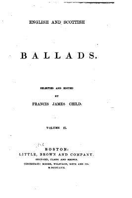 English and Scottish Ballads by Child, Francis James