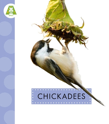 Chickadees by Suen, Anastasia