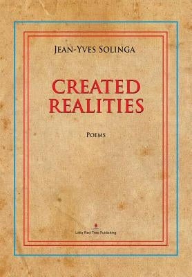 Created Realities by Solinga, Jean-Yves