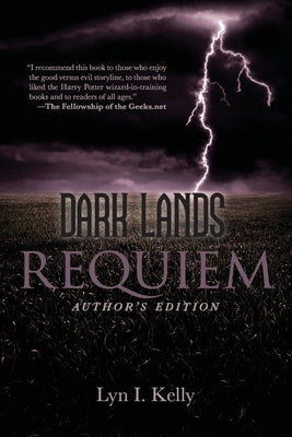 Dark Lands: Requiem - Author's Edition by Kelly, Lyn I.
