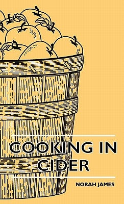 Cooking In Cider by James, Norah