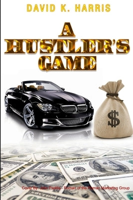 A Hustler's Game by Harris, David