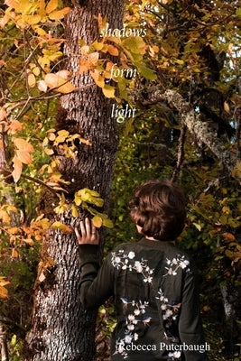 shadows form light by Puterbaugh, Rebecca