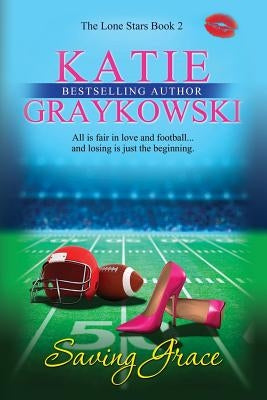 Saving Grace by Graykowski, Katie