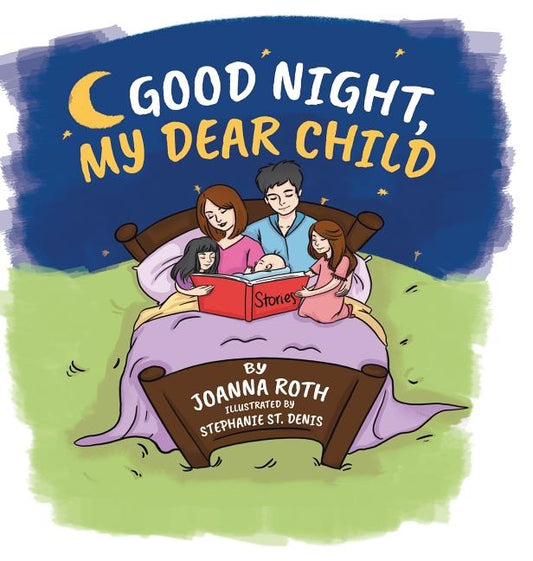 Good Night, My Dear Child by Roth, Joanna