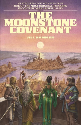 The Moonstone Covenant by Hammer, Jill