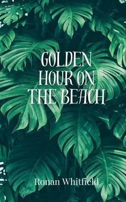 Golden Hour on the Beach by Whitfield, Ronan