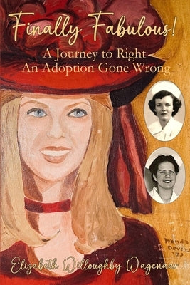 Finally Fabulous! by Wagenaar, Elizabeth Willoughby