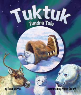 Tuktuk: Tundra Tale by Currie, Robin