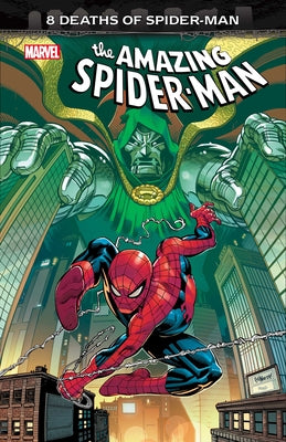 Amazing Spider-Man: 8 Deaths of Spider-Man by Kelly, Joe