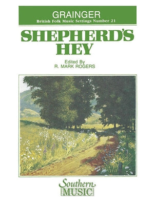 Shepherd's Hey by Grainger, Percy Aldridge