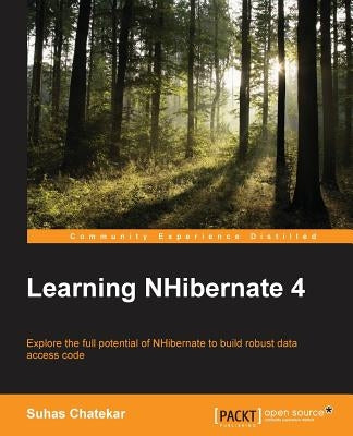 Learning NHibernate 4 by Chatekar, Suhas