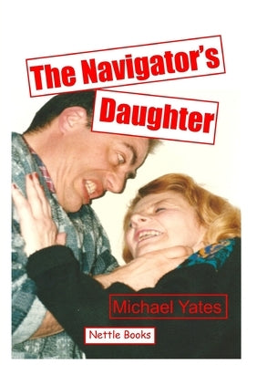 The Navigator's Daughter by Yates, Michael
