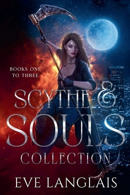 Scythe & Souls Collection by Langlais, Eve