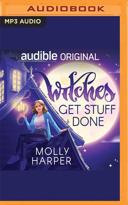 Witches Get Stuff Done by Harper, Molly