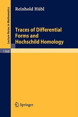 Traces of Differential Forms and Hochschild Homology by Hübl, Reinhold