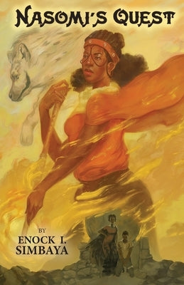 Nasomi's Quest: Legends of Ao #1 by Simbaya, Enock