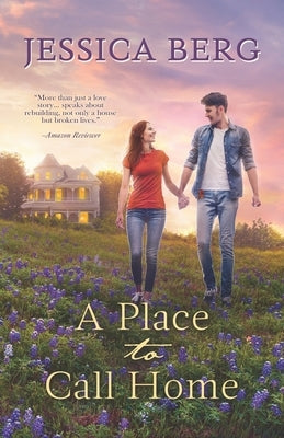 A Place to Call Home by Berg, Jessica