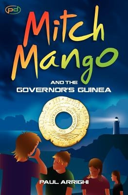 Mitch Mango and the Governor's Guinea by Arrighi, Paul
