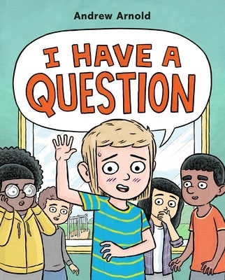 I Have a Question by Arnold, Andrew