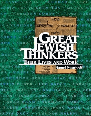 Great Jewish Thinkers by Pasachoff, Naomi E.