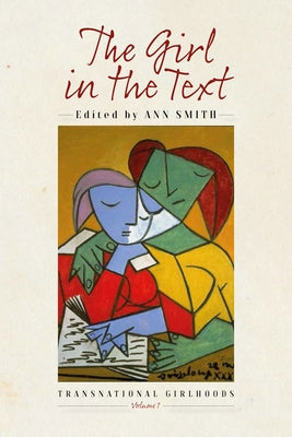 The Girl in the Text by Smith, Ann