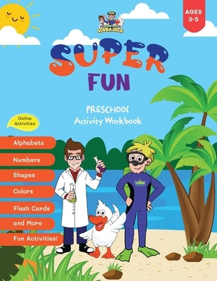 Super Fun Preschool Activity Workbook 3-5 by Costanzo, Beth