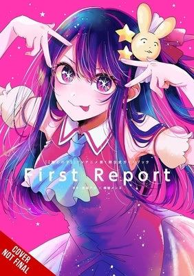 [Oshi No Ko] TV Anime 1st Season Official Guidebook: First Report by Akasaka, Aka