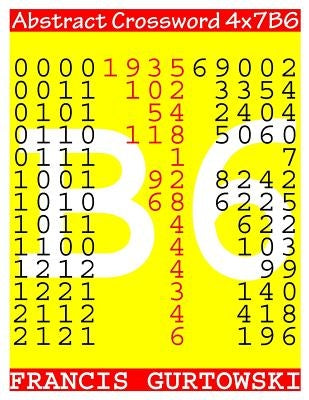 Abstract Crossword 4x7B6 by Gurtowski, Francis