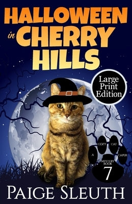 Halloween in Cherry Hills by Sleuth, Paige