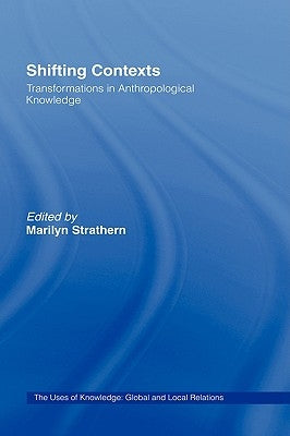 Shifting Contexts by Strathern, Marilyn