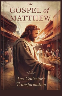 The Gospel of Matthew by Stein, Rebecca