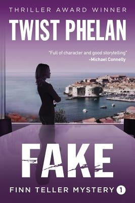 Fake by Phelan, Twist