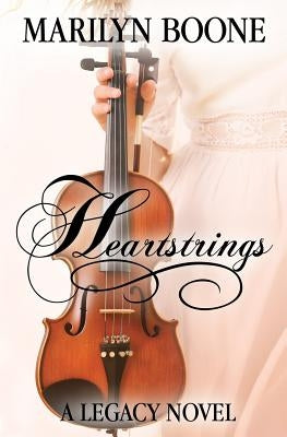 Heartstrings by Boone, Marilyn