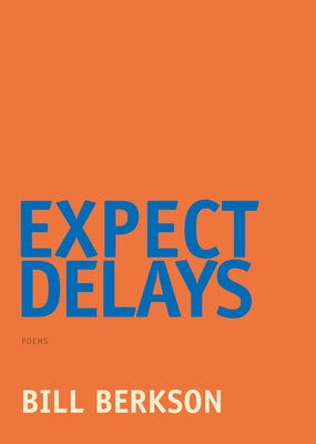 Expect Delays by Berkson, Bill