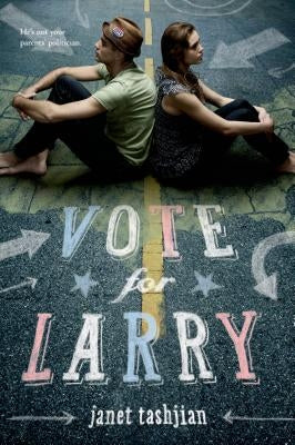 Vote for Larry by Tashjian, Janet