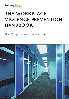 Workplace Violence Prevention Handbook by Philpott, Don