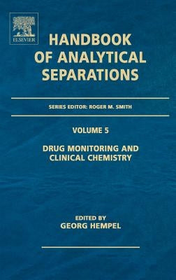 Drug Monitoring and Clinical Chemistry: Volume 5 by Hempel, Georg
