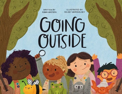 Going Outside by Madsen, Emma