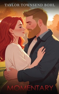 Momentary by Townsend Bohl, Taylor